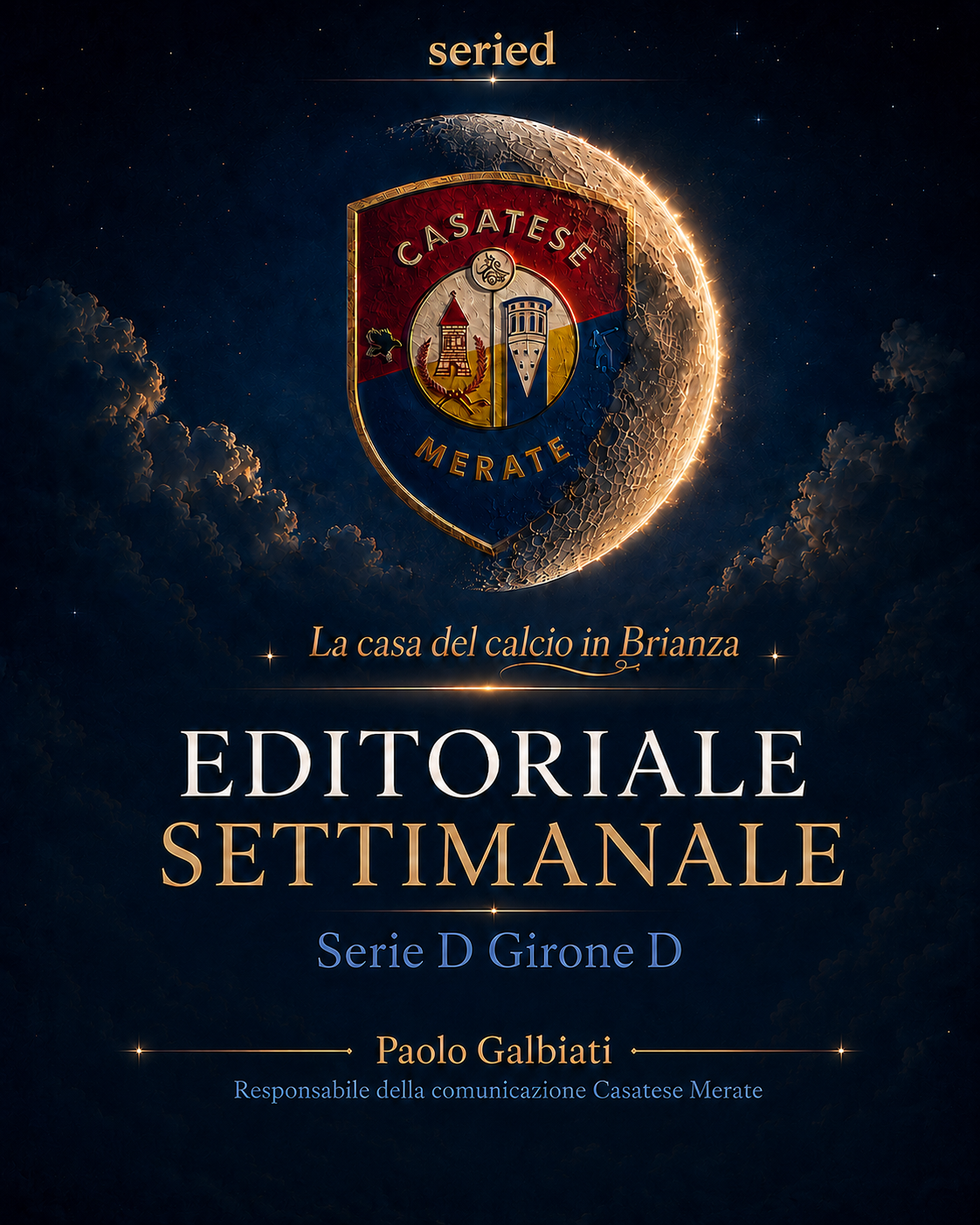 Editoriale settimanale Serie D Girone D 2026/27 - Casatese Merate
